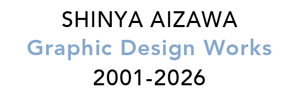SHINYA AIZAWA WORKS